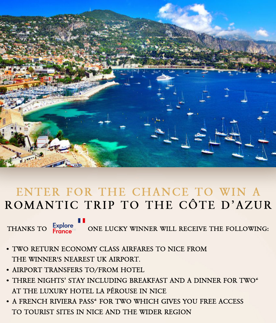ENTER FOR THE CHANCE TO WIN A ROMANTIC TRIP TO THE CÔTE D’AZUR