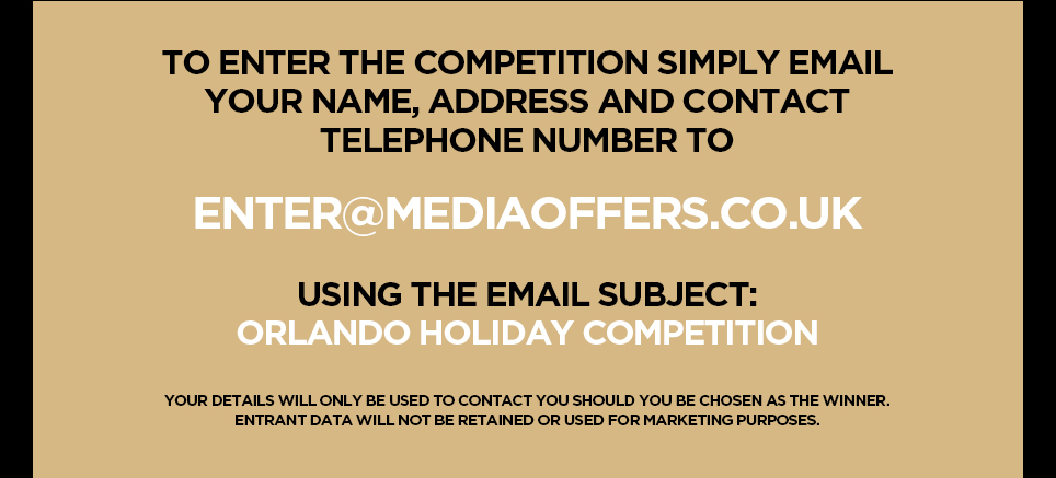 To enter the competition simply email your name, address and contact telephone number to enter@mediaoffers.co.uk using the email subject: Florida Holiday Competition