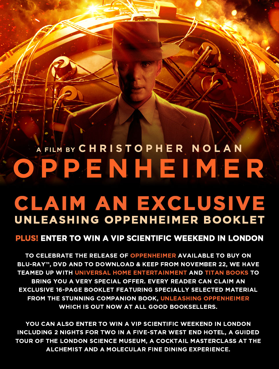 CLAIM AN EXCLUSIVE UNLEASHING OPPENHEIMER BOOKLET